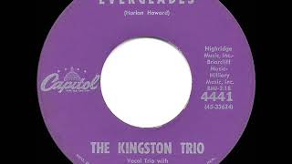 1960 Kingston Trio  Everglades [upl. by Niklaus]