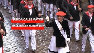 Subida Calle Mayor Alarde Hondarribia 2019 por la mañana  Txingudi Online [upl. by Foskett]