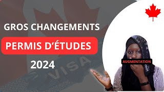 🇨🇦🚨GROS CHANGEMENTS SUR LE VISA ETUDIANTS 2024 Canada augmente les frais  ETUDIER au Canada [upl. by Iam]