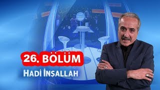 Hadi İnşallah 26 Bölüm [upl. by Oiluig]