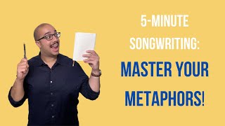 Master the Metaphor With This 5minute Songwriting Exercise [upl. by Don]