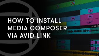 How to Install Media Composer via Avid Link [upl. by Gierk798]