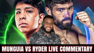 MUNGUIA VS RYDER LIVE COMMENTARY  NO FIGHT FOOTAGE [upl. by Nref]