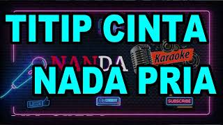 karaoke titip cinta II nada Pria karaoke Original [upl. by Oicnoel]