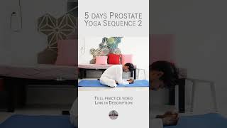 Yoga for Prostate Part 2 [upl. by Saimon900]