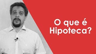 O que é Hipoteca [upl. by Renelle]