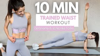 10 MIN SCHLANKE TAILLE WORKOUT  Seitliche Bauchmuskeln trainieren amp definieren  Tina Halder [upl. by Cruce]