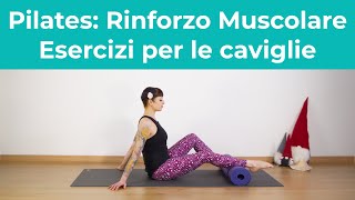 Pilates  Esercizi per le caviglie  Rinforzo muscolare e mobilità  Pilates a casa [upl. by Alleinnad826]