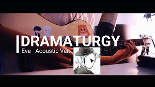 Eve  ドラマツルギー  Dramaturgy Acoustic Ver Covered by Kururu [upl. by Colvin]