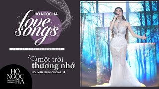 Cả Một Trời Thương Nhớ  Hồ Ngọc Hà  Đêm Nhạc Love Songs 2 Cả Một Trời Thương Nhớ [upl. by Champagne119]