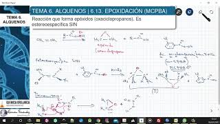 TEMA 6 ALQUENOS  613 EPOXIDACIÓN MCPBA [upl. by Eimilb518]