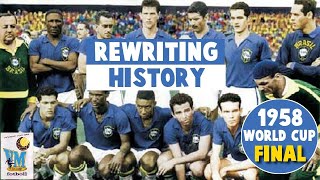 1958 World Cup Final  Brazil vs Sweden  Rewriting History [upl. by Manuela]