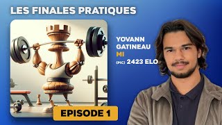 Les finales pratiques Ep1  MI Yovann Gatineau [upl. by Latnahs638]