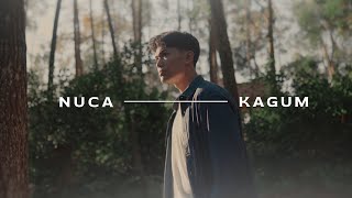 NUCA  KAGUM OFFICIAL MUSIC VIDEO [upl. by Nauq]