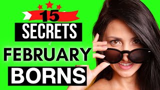 WERE YOU BORN IN FEBRUARY 15 Interesting Facts amp About February Born People [upl. by Einna]