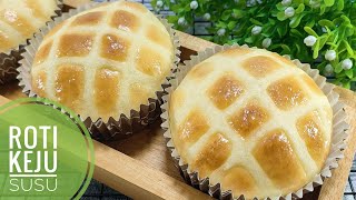 ROTI KEJU SUSU  cheese Milk Buns Recipe  Resep Takaran Sendok [upl. by Manny]