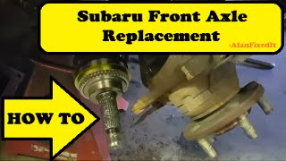 Subaru Front CV Axle Replacement  2003 Outback [upl. by Nodnarbal]