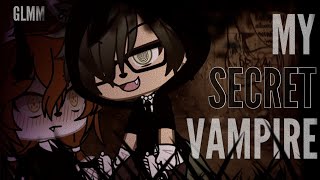 ✰ My Secret Vampire ✰ GLMM ✰ [upl. by Bergstein810]