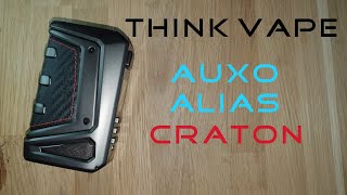 THINK VAPE AUXO ODER CRATON [upl. by Atirec557]