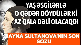 AYNA SULTANOVANI YAŞ ƏSGİYLƏ DÖYÜB STALİN DEYƏ BAĞIRDANLAR KİMLƏRDİ  ссср сталин azərbaycan [upl. by Benco839]