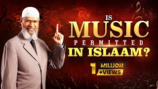 Is Music Permitted in Islam – Dr Zakir Naik [upl. by Demona385]