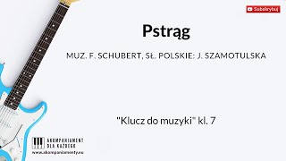 Pstrąg  „Klucz do muzyki” klasa 7 [upl. by Imugem]