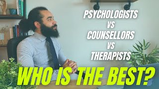 Psychologist Vs Therapist Vs Counsellor  Who is the best [upl. by Leunamesoj100]