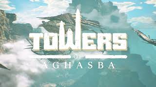 Towers of Aghasba  Reveal Trailer [upl. by Mikal602]