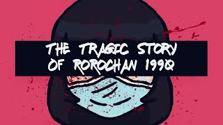 The Tragic Story of RoRoChan1999 [upl. by Ellehcit]