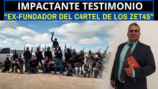 IMPACTANTE TESTIMONIO quotEXFUNDADOR DEL C4RTEL DE LOS ZET4Squot [upl. by Reeher906]