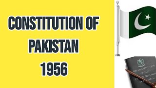 Constitution of Pakistan 1956 Pakistan Studies Lecture Series1956 ConstitutionIslamic Provisions [upl. by Terrance]