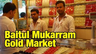 MACHIZO Gold Market and Street Vendors at Baitul Mukarram Mosque Yard [upl. by Serafina]