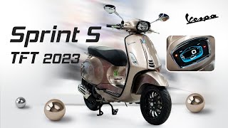 quotTrên tayquot Vespa Sprint S TFT 2023 màu đồng đẹp mắt màn hình LCD hiện đại giá từ 984 triệu [upl. by Necila]