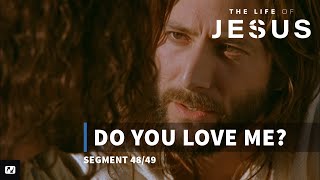 Do You Love Me  The Life of Jesus  48 [upl. by Bronk423]