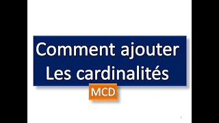 comment ajouter cardinalité sur le MCD [upl. by Artcele751]