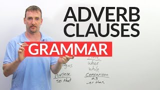 Learn English Grammar The Adverb Clause [upl. by Sclater]