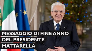 Messaggio di fine anno del Presidente della Repubblica Sergio Mattarella [upl. by Mccallion]