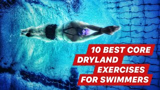 10 Best Core Dryland Exercises For Swimmers [upl. by Yong]