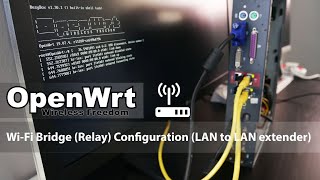 OpenWRT  WiFi Bridge LAN to LAN WiFi repeaterextender [upl. by Esirtal]