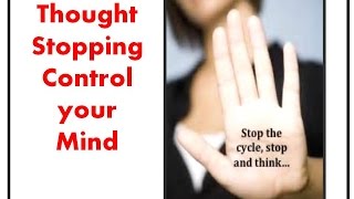 A Thought Stopping CBT Technique from EmPoweredSolutions [upl. by Nahtad]