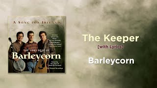 The Keeper  Barleycorn with Lyrics [upl. by Artemisa]