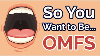 So You Want to Be an ORAL amp MAXILLOFACIAL SURGEON OMFS Ep 30 [upl. by Dodie]