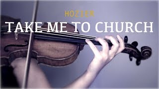 Hozier  Take Me To Church for violin and piano COVER [upl. by Anivel]