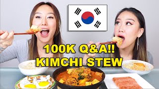 100K QampA GET TO KNOW US  KIMCHI JJIGAE STEW MUKBANG 😋🇰🇷 [upl. by Lait9]