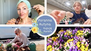 Poranna Rutyna 🌿 Kupuję Kwiaty i Goście [upl. by Machutte]