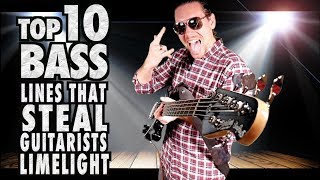 TOP 10 BASS Lines that STEAL the GUITARISTS Limelight [upl. by Anitsirt]