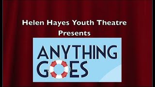 Anything Goes  Full Show  Helen Hayes Youth Theatre 2017 [upl. by Ferren]