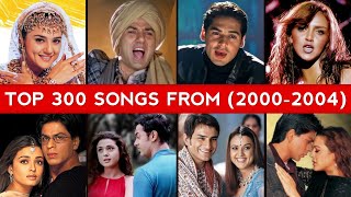 Top 300 Songs From 20002004  Sanam Verse [upl. by Sixel]