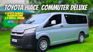 FULL REVIEW OF TOYOTA HIACE COMMUTER DELUXE  NEW FACE NEW LOOK [upl. by Yknip]