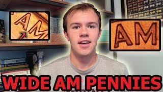 Wide AM Error Penny Complete Guide  Pennies Worth Lots of Money [upl. by Hogarth]